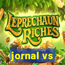 jornal vs